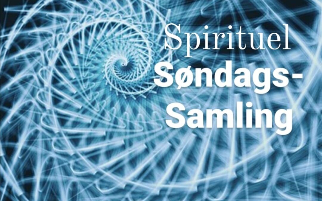 Gratis online fælleskab: Spirituel søndags-samling hos DFK.